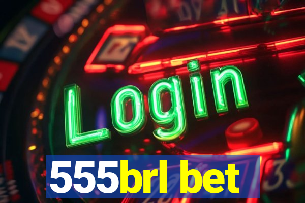 555brl bet